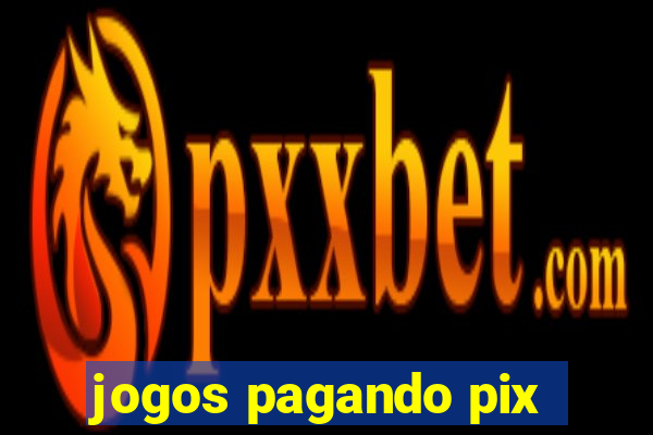 jogos pagando pix