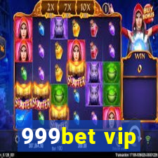 999bet vip