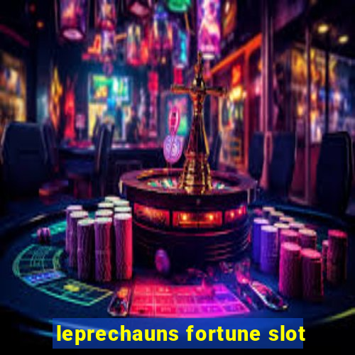 leprechauns fortune slot