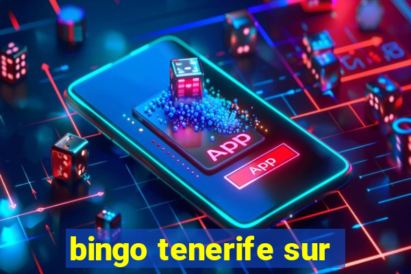 bingo tenerife sur