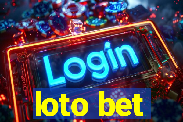 loto bet