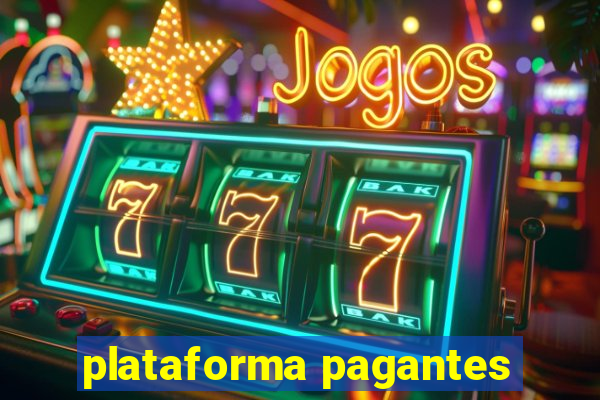 plataforma pagantes