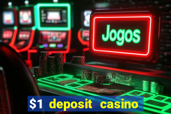 $1 deposit casino nz october 2021