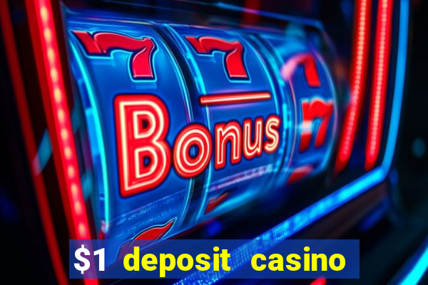 $1 deposit casino nz october 2021