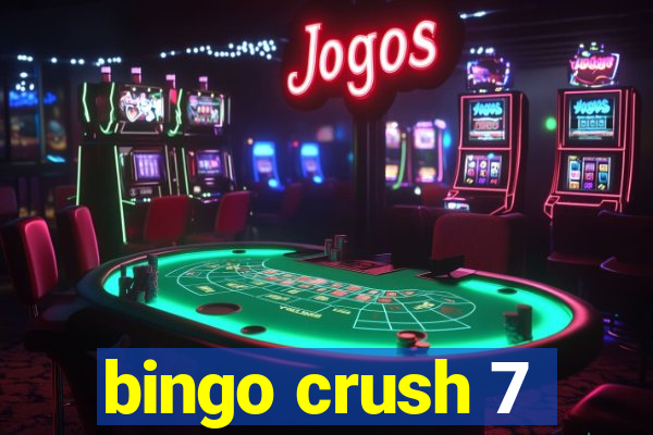 bingo crush 7