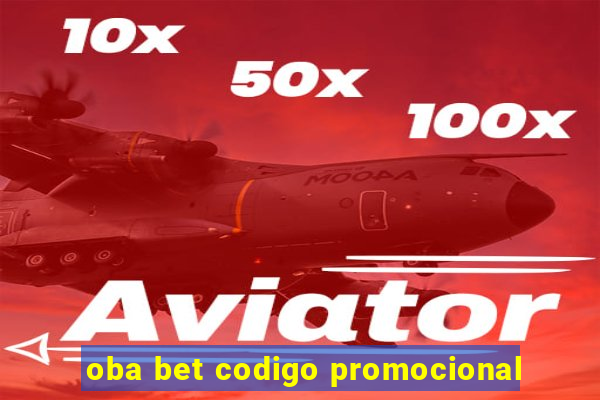 oba bet codigo promocional