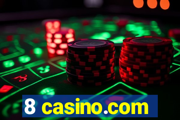 8 casino.com