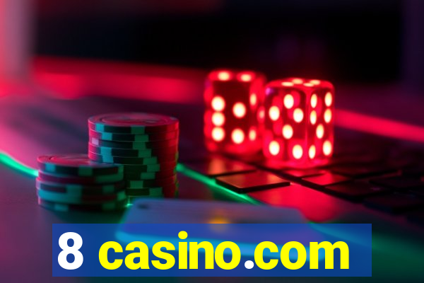 8 casino.com