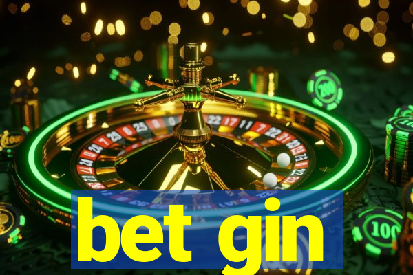 bet gin