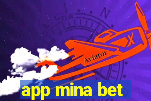 app mina bet