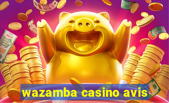 wazamba casino avis