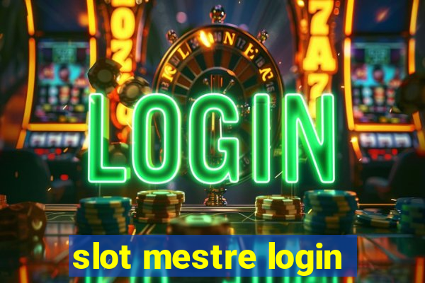 slot mestre login