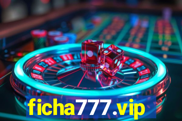 ficha777.vip