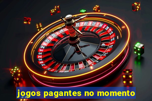 jogos pagantes no momento