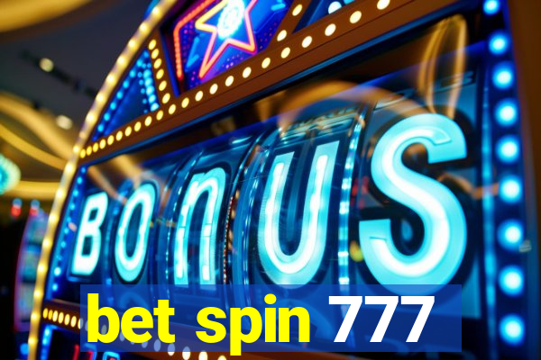 bet spin 777