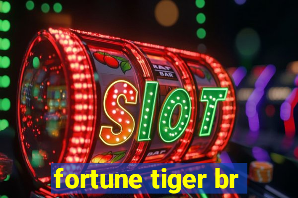 fortune tiger br