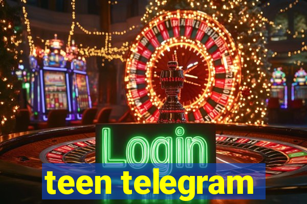 teen telegram