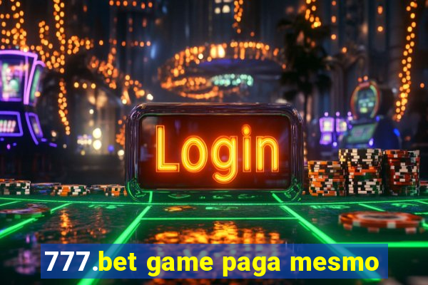 777.bet game paga mesmo