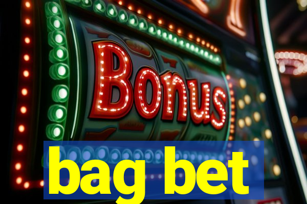 bag bet