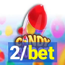 2/bet