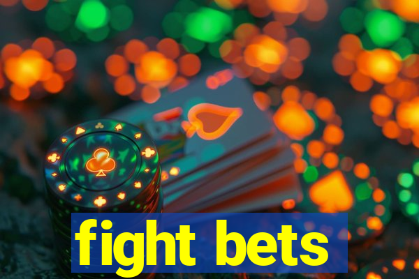 fight bets