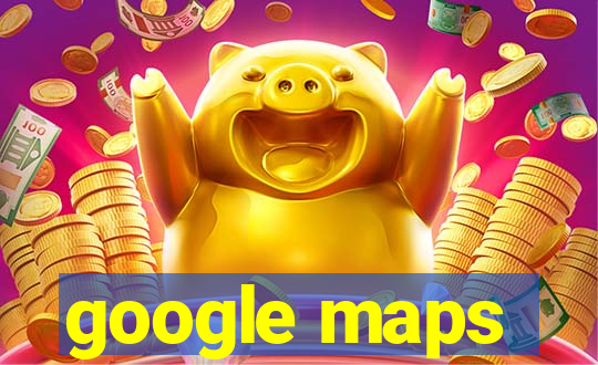 google maps