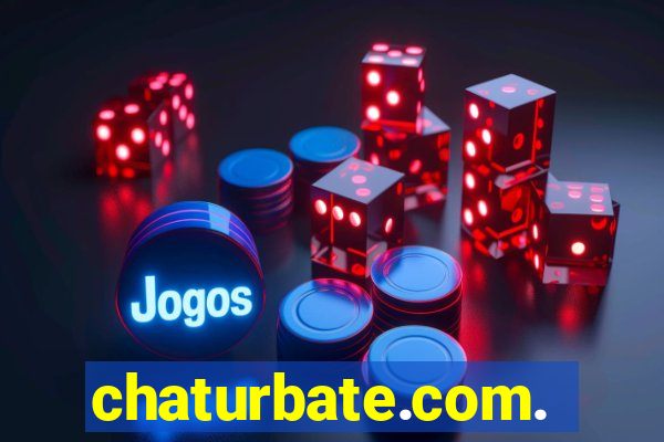 chaturbate.com.br