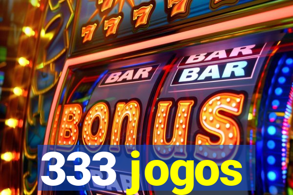 333 jogos