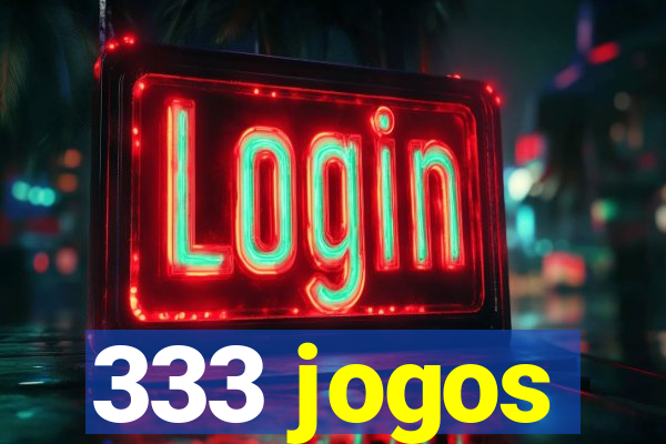 333 jogos