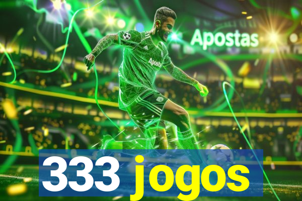 333 jogos