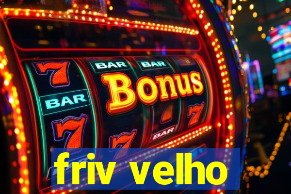 friv velho