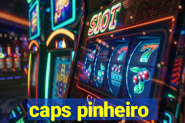 caps pinheiro