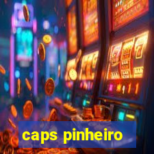 caps pinheiro