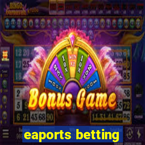 eaports betting