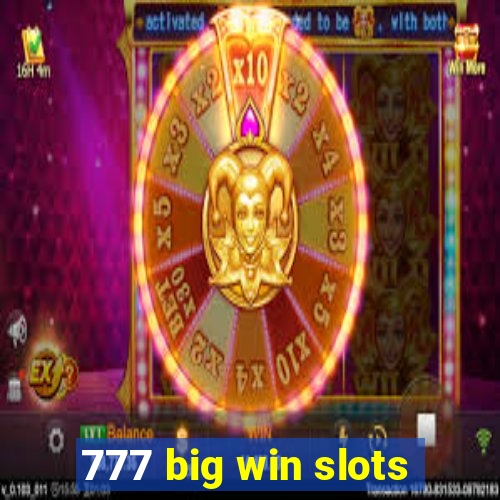 777 big win slots