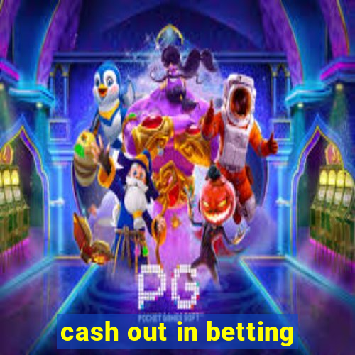 cash out in betting