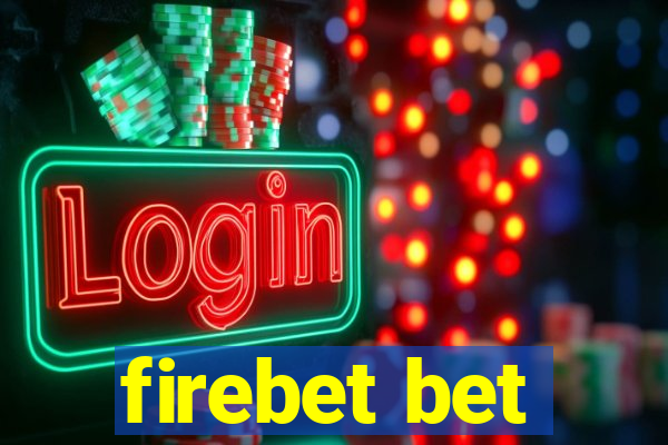 firebet bet