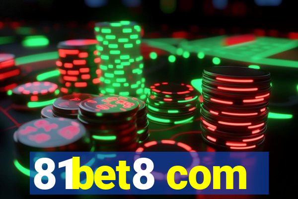 81bet8 com