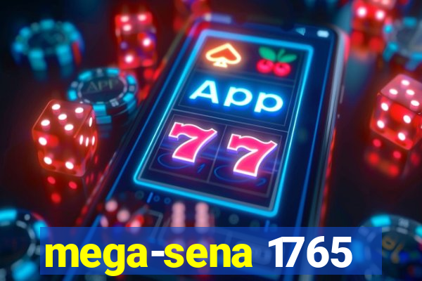 mega-sena 1765