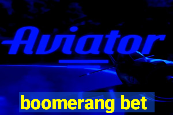 boomerang bet