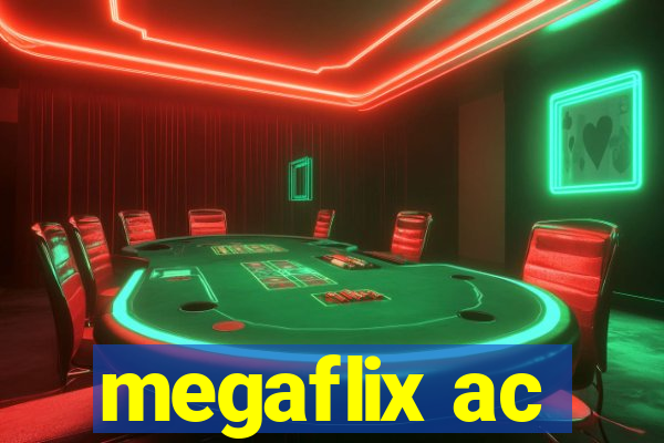 megaflix ac