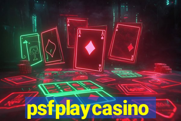 psfplaycasino