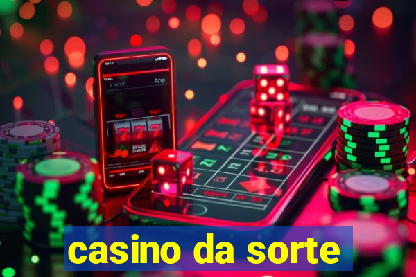 casino da sorte