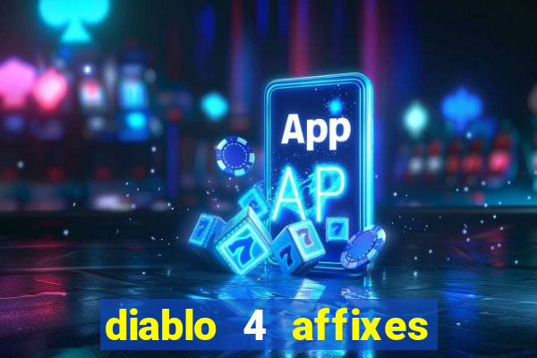 diablo 4 affixes per slot