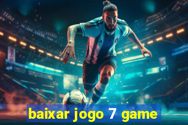 baixar jogo 7 game