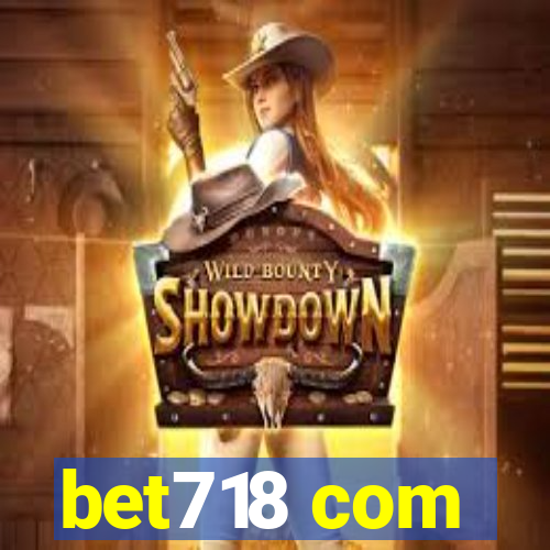 bet718 com