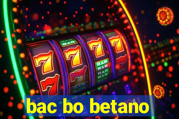 bac bo betano