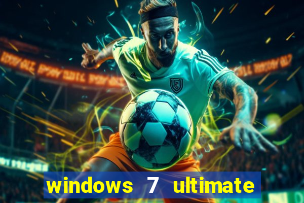 windows 7 ultimate 32 bits download iso