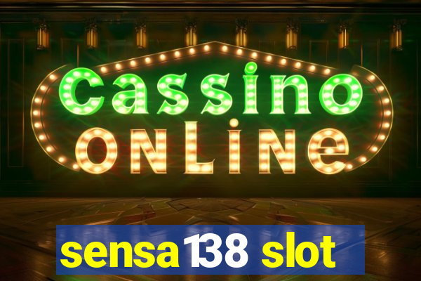 sensa138 slot