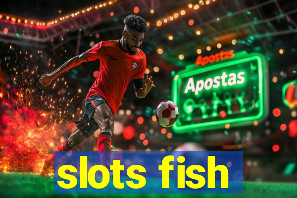 slots fish